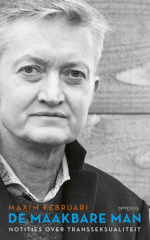 Maxim Februari | De Maakbare man