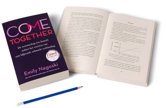Emily Nagoski | Come together | Wetenschappelijk onderzoek en voorbeelden uit de praktijk