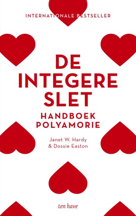 Dossie Easton, Janet W. Hardy | De integere slet | Handboek polyamorie