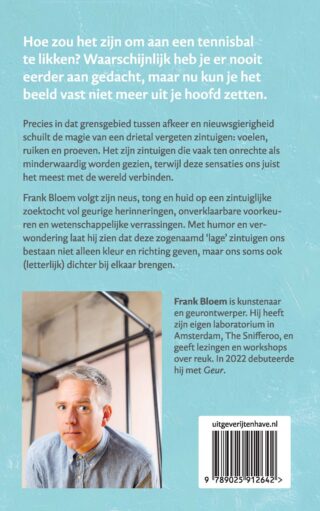 Frank Bloem | Voelen, ruiken, proeven | Loflied op de lage zintuigen