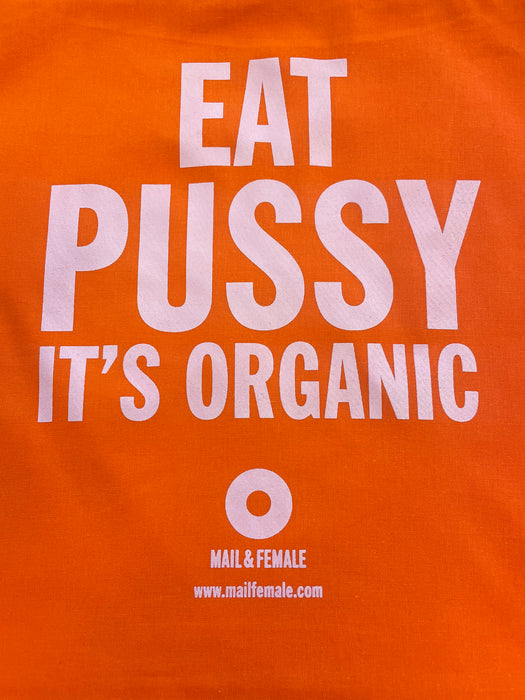 Mail &amp; Female | Eat pussy it's organic | tote bag