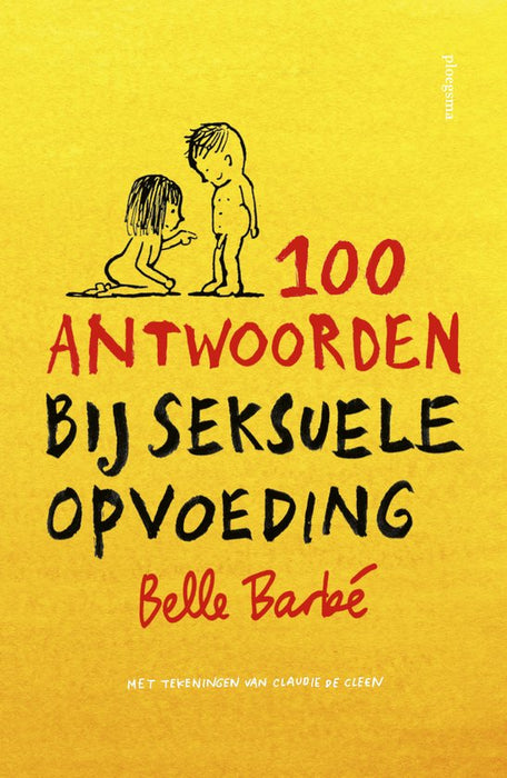 Belle Barbé | 100 Antwoorden bij Seksuele Opvoeding