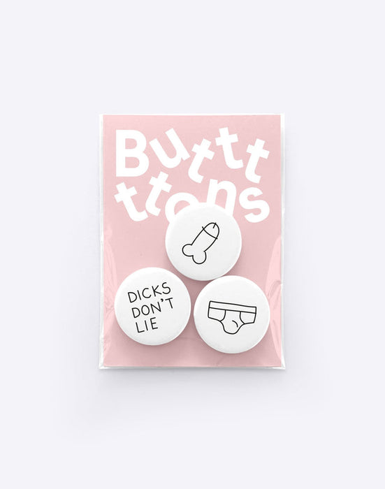 Dicks Don't Lie | Butt-Ons| 3x Badges