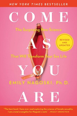 Emily Nagoski | Come As You Are | A revised and updated edition