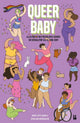 Queer Baby | Marie Lotte Hagen and Nydia van Voorthuizen