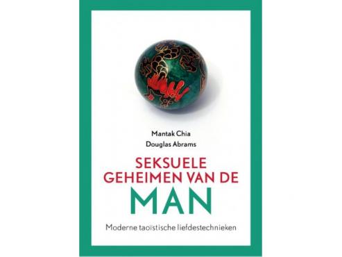 Mantak Chia | Seksuele geheimen van de man - Mail & Female