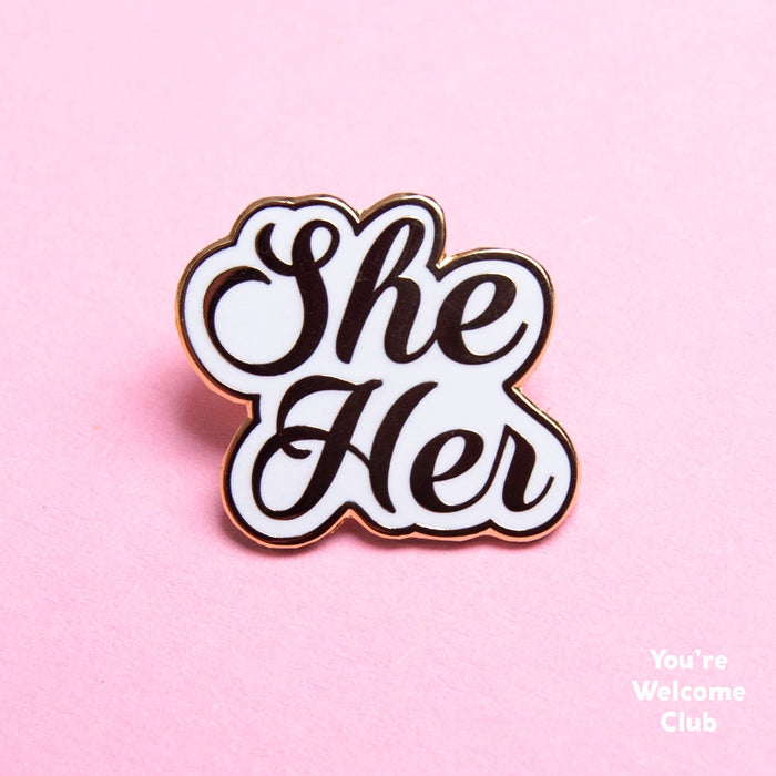 The Vulva Gallery-You're Welcome Club | She Her pronouns pin