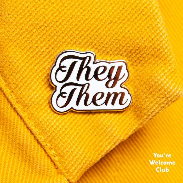 The Vulva Gallery-You're Welcome Club | They Them pronouns pin